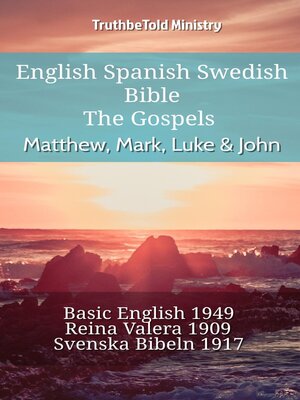 cover image of English Spanish Swedish Bible--The Gospels--Matthew, Mark, Luke & John